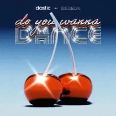 Обложка: Dastic & DIMMA - Do You Wanna Dance
