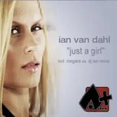 Обложка: Ian Van Dahl - Just A Girl (Megara Vs. DJ Lee Remix)