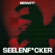 Обложка: BENNETT - Seelenf*cker