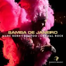 Обложка: Marc Korn, Semitoo, Crystal Rock - Samba de Janeiro