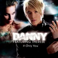 Обложка: Danny Feat. Therese - If Only You