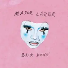 Обложка: Major Lazer & Parris Goebel & America Foster - BRUK DOWN (feat. SadBoi)