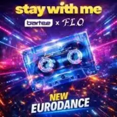Обложка: BARTEE x F.L.O - Stay With Me