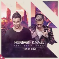 Обложка: Hardwell, Kaaze, Loren Allred - This Is Love