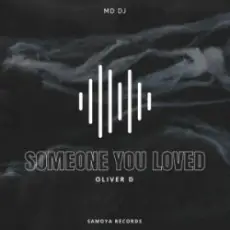 Обложка: MD Dj & Oliver D - Someone You Loved
