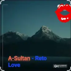 Обложка: A-Sultan - Reto Love