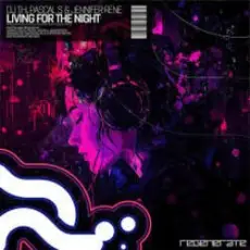 Обложка: DJ T.H., Pascal S & Jennifer Rene - Living For The Night