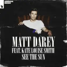 Обложка: Matt Darey feat. Kate Louise Smith - See The Sun (Dan Stone Remix)