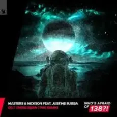 Обложка: Masters & Nickson feat. Justine Suissa - Out There (Robert Nickson Remix)