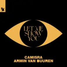 Обложка: Camisra feat. Armin Van Buuren - Let Me Show You