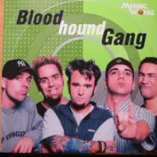 Обложка: Bloodhound gang - The bad touch