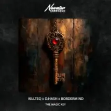 Обложка: KILLTEQ & D.HASH & BORDERMIND - The Magic Key