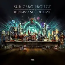 Обложка: Sub Zero Project - Renaissance of rave