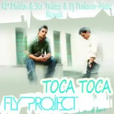 Обложка: Fly Project - Toca Toca (Radio Edit)