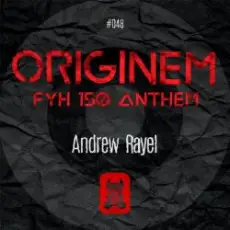 Обложка: Andrew Rayel - Originem (FYH 150 Anthem)