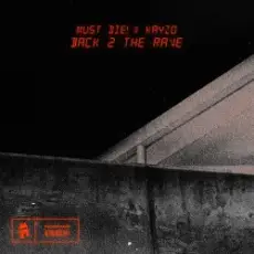 Обложка: MUST DIE! & Kayzo - Back 2 The Rave