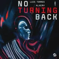 Обложка: Luis Torres feat. Alkemy - No Turning Back