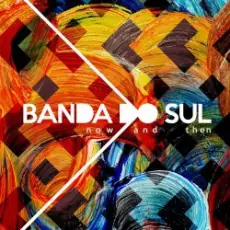 Обложка: Banda Do Sul - A Danca Do Futuro