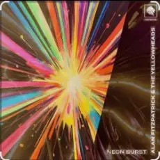 Обложка: Alan Fitzpatrick & The YellowHeads - Neon Burst