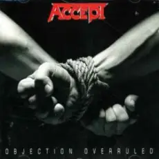 Обложка: Accept - Objection Overruled