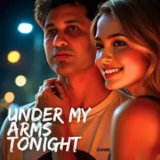 Обложка: Sabbir Khan Sohan Feat Emmy Lark - Under My Arms Tonight
