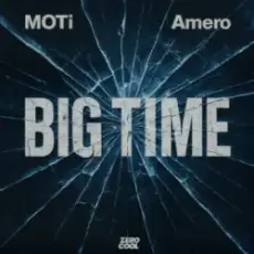 Обложка: MOTi & Amero - Big Time