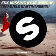 Обложка: EDX & Mingue - Missing [Samuele Sartini Remix]