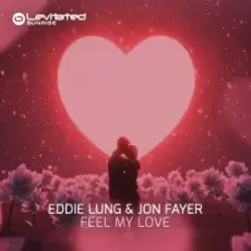 Обложка: Eddie Lung & Jon Fayer – Feel My Love (Extended Mix)
