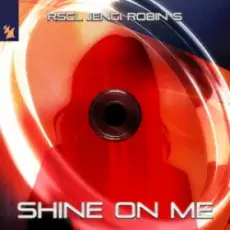 Обложка: RSCL & Jengi & Robin S - Shine On Me