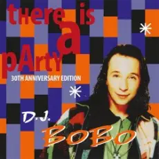 Обложка: DJ Bobo - There Is a Party (B&B D.J. Remix)