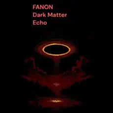 Обложка: FANON - Dark Matter Echo