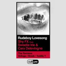 Обложка: Shy FX feat. Sweetie Irie and Cara Delevingne – Rudeboy Lovesong (Remixes)