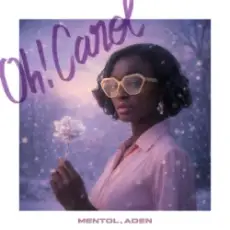 Обложка: Neil Sedaka – Oh! Carol (Mentol & ADEN Cover Remix)