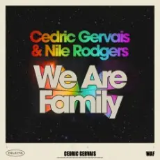 Обложка: Cedric Gervais & Nile Rodgers - We Are Family