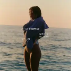 Обложка: Nick Is Ruining My Life - Pinky Promise (Original Mix)