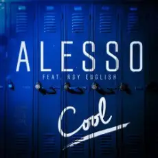 Обложка: Alesso feat. Roy English - Cool (Extended Version)
