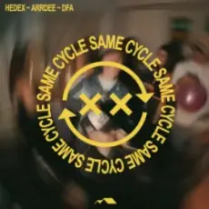 Обложка: Hedex & ArrDee & Digital Farm Animals - Same Cycle