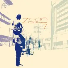 Обложка: Zero 7 - Out Of Town