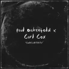 Обложка: Paul Oakenfold & Carl Cox - Concentrate