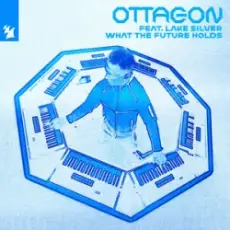 Обложка: OTTAGON & Lake Silver – What The Future Holds