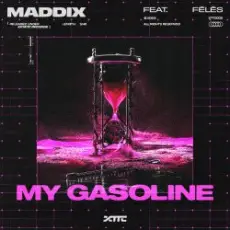 Обложка: Maddix Feat. Fēlēs - My Gasoline