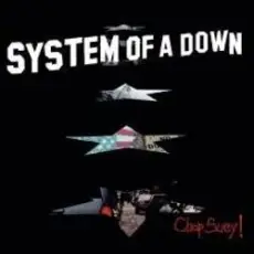Обложка: System of a Down - Chop Suey