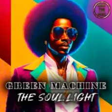 Обложка: Green Machine - The Soul Light (Radio Edit)