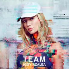 Обложка: Iggy Azalea - Team