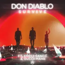 Обложка: Don Diablo feat. Emeli Sande & Gucci Mane - Survive