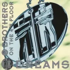 Обложка: 2 Brothers On The 4th Floor - Dreams (Dr Luxe & Cheeful Radio Edit)