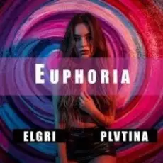 Обложка: PLVTINA & ELGRI – Euphoria