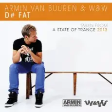 Обложка: Armin van Buuren & W&W - D# Fat (Original Mix)