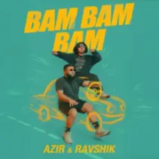Обложка: Azir & Ravshik - Bam Bam Bam