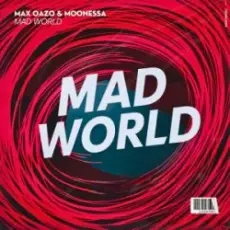 Обложка: Max Oazo & Moonessa - Mad World
